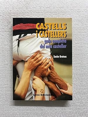 Image du vendeur pour Castells i castellers. Guia completa del mn casteller mis en vente par Campbell Llibres