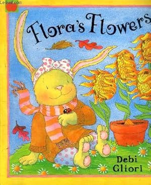 Seller image for Flora's flowers for sale by Le-Livre