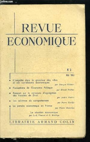 Imagen del vendedor de Revue conomique n 3 - L'ingalit dans la grandeur des villes et ses corrlations conomiques par Georges Widmer, Fluctuations de l'conomie politique par Ernest Teilhac, Rapport sur le concours d'agrgation des facults de droit par Andr Piettre a la venta por Le-Livre