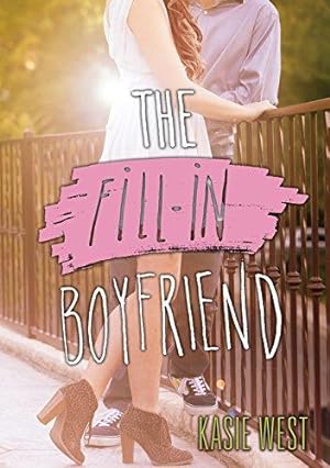 Bild des Verkufers fr The Fill-In Boyfriend zum Verkauf von WeBuyBooks