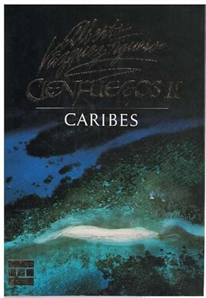 Imagen del vendedor de Cienfuegos III. Libro segundo: Caribes. a la venta por La Librería, Iberoamerikan. Buchhandlung