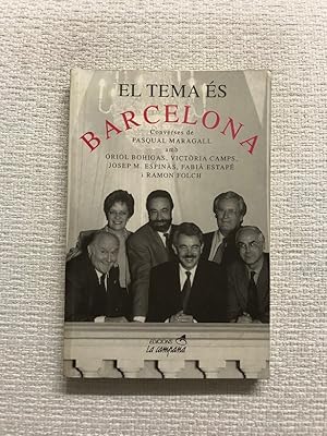 Bild des Verkufers fr El tema s Barcelona. Converses de Pasqual Maragall zum Verkauf von Campbell Llibres