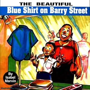 Image du vendeur pour Beautiful Blue Shirt on Barry Street mis en vente par WeBuyBooks