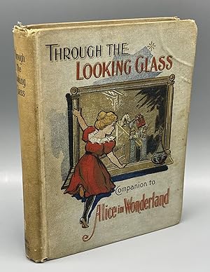 Through the Looking Glass and What Alice Found There