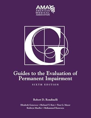 Image du vendeur pour Guides to the Evaluation of Permanent Impairment mis en vente par GreatBookPrices