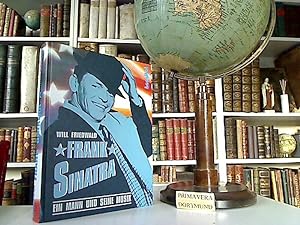 Frank Sinatra. Ein Mann und seine Musik. Mit Audio-CD.