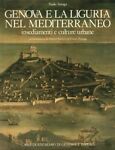 Immagine del venditore per Genova e la Liguria nel Mediterraneo venduto da Messinissa libri