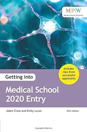 Bild des Verkufers fr Getting into Medical School 2020 Entry zum Verkauf von WeBuyBooks
