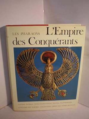 Bild des Verkufers fr L'Empire des Conqurants. Les Pharaons. L'univers des Formes zum Verkauf von Librera Antonio Azorn