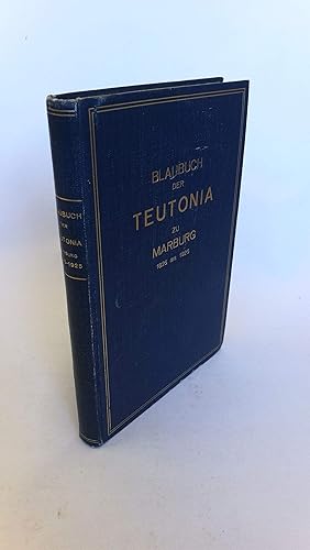 Blaubuch des Corps Teutonia zu Marburg 1825 bis 2000