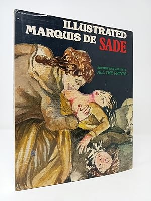 Seller image for Illustrated Marquis de Sade. Justine and Juliette: All the Prints. for sale by ROBIN SUMMERS BOOKS LTD