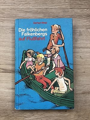 Bild des Verkufers fr Die frhlichen Falkenbergs auf Flufahrt zum Verkauf von Versandantiquariat Cornelius Lange