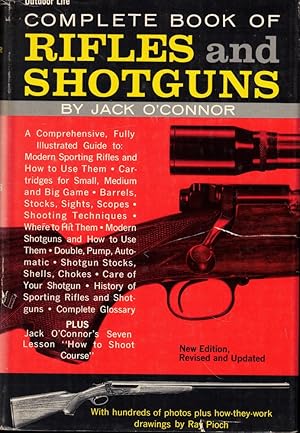 Outdoor Life Complete Book of Rifles and Shotguns: With a seven Level Rifle Shooting Course