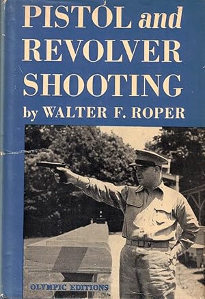 Pistol and Revolver Shooting