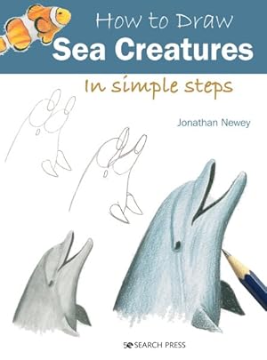 Immagine del venditore per How to Draw Sea Creatures in Simple Steps venduto da GreatBookPrices