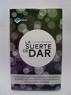 Seller image for LA SUERTE DE DAR for sale by LIBRERIA AZACAN
