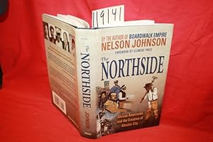 Imagen del vendedor de The Northside: African Americans and the Creation of Atlantic City a la venta por Princeton Antiques Bookshop