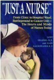 Seller image for Just a Nurse for sale by Redux Books