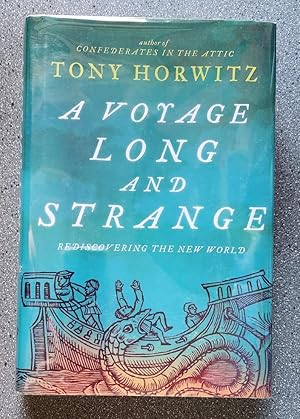 A Voyage Long and Strange: Rediscovering the New World