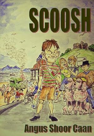Seller image for Scoosh for sale by WeBuyBooks