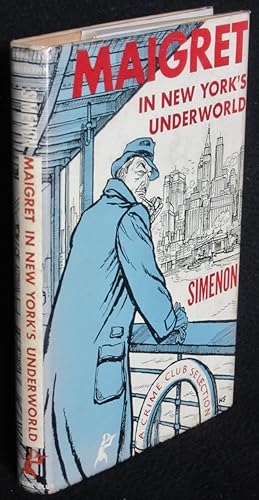 Seller image for Maigret in New York's Underworld for sale by Washington Square Autographed Books
