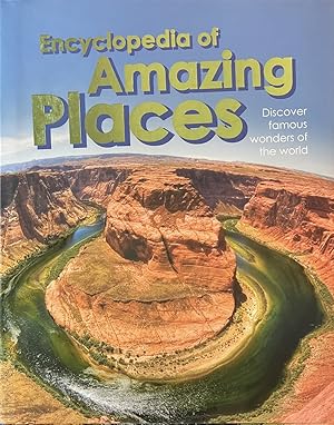 Seller image for Encyclopedia of Amazing Places - Discover Wonders of the World for sale by Dr.Bookman - Books Packaged in Cardboard