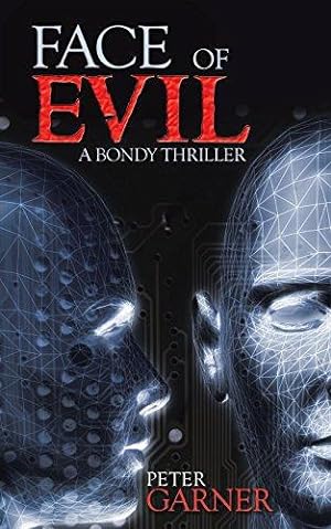 Seller image for Face Of Evil: A Bondy Thriller for sale by WeBuyBooks