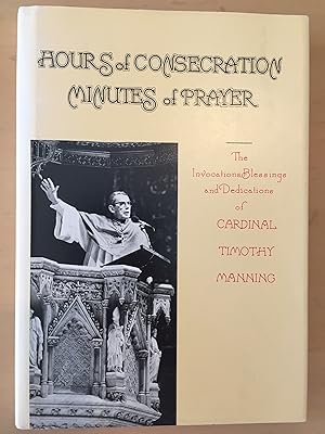 Imagen del vendedor de Hours of Consecration, Minutes of Prayer a la venta por Ann's Living Room
