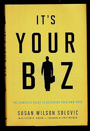 Imagen del vendedor de It's Your Biz: The Complete Guide To Becoming Your Own Boss a la venta por Granada Bookstore,            IOBA