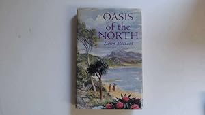 Seller image for Oasis of the North for sale by Goldstone Rare Books