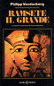 Immagine del venditore per Ramsete il grande. La biografia archeologica del faraone Ramses II venduto da Messinissa libri