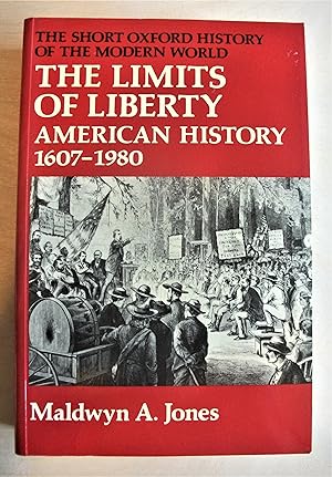 Immagine del venditore per The limits of liberty: American history, 1607-1980 venduto da RightWayUp Books