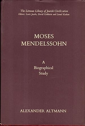 Bild des Verkufers fr Moses Mendelssohn. A Biographical Study zum Verkauf von Messinissa libri