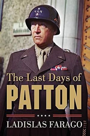 Seller image for The Last Days of Patton for sale by WeBuyBooks