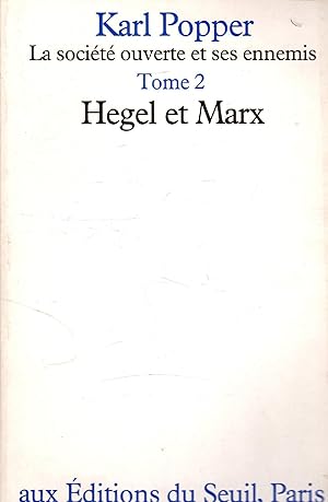 Image du vendeur pour La socit ouverte et ses ennemies. Tome 2: Hegel et Marx mis en vente par Messinissa libri