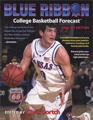 Seller image for Blue Ribbon College Basketball Forecast: 2002-2003 for sale by Libro Co. Italia Srl