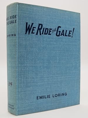 WE RIDE THE GALE!