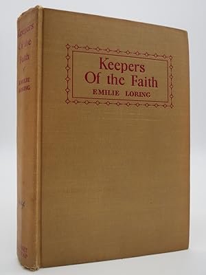 KEEPERS OF THE FAITH