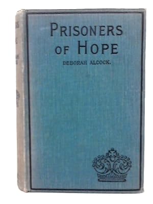 Imagen del vendedor de Prisoners of Hope a la venta por World of Rare Books