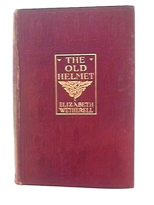 Bild des Verkufers fr The Old Helmet zum Verkauf von World of Rare Books