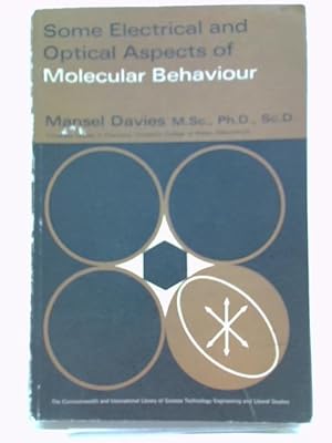 Imagen del vendedor de Some Electrical and Optical Aspects of Molecular Behaviour a la venta por World of Rare Books
