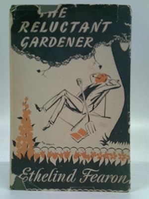 Seller image for The Reluctant Gardener for sale by World of Rare Books