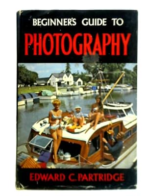 Seller image for Beginner's Guide to Photography for sale by World of Rare Books