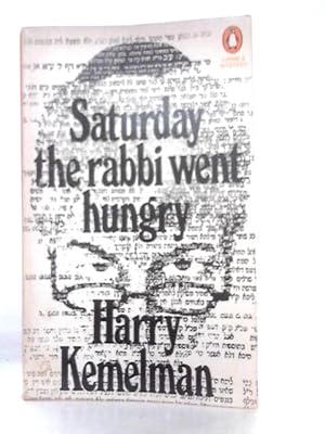 Seller image for Saturday the Rabbi Went Hungry for sale by World of Rare Books