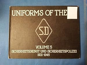 Mollo, Andrew: Uniforms of the SS; Teil: Vol. 5., Sicherheitsdienst u. Sicherheitspolizei 1931-1945