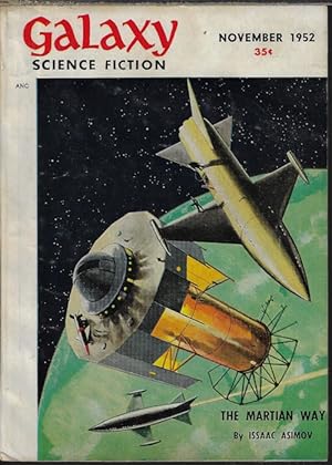 Seller image for GALAXY Science Fiction: November, Nov. 1952 ("The Martian Way") for sale by Books from the Crypt