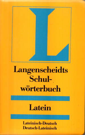 Langenscheidts Schulwörterbuch Latein. Lateinisch-Deutsch, Deutsch-Lateinisch.