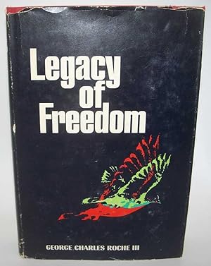 Image du vendeur pour Legacy of Freedom mis en vente par Easy Chair Books