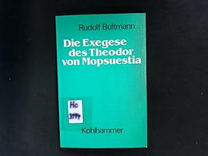 Seller image for Die Exegese des Theodor von Mopsuestia. for sale by Antiquariat Bookfarm