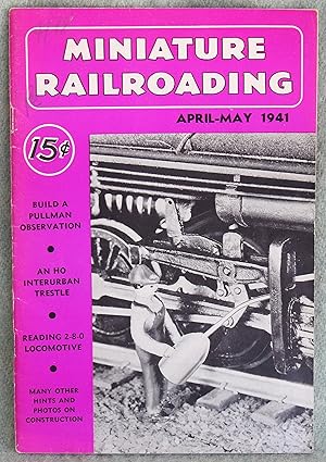 Bild des Verkufers fr Miniature Railroading April-May 1941 zum Verkauf von Argyl Houser, Bookseller